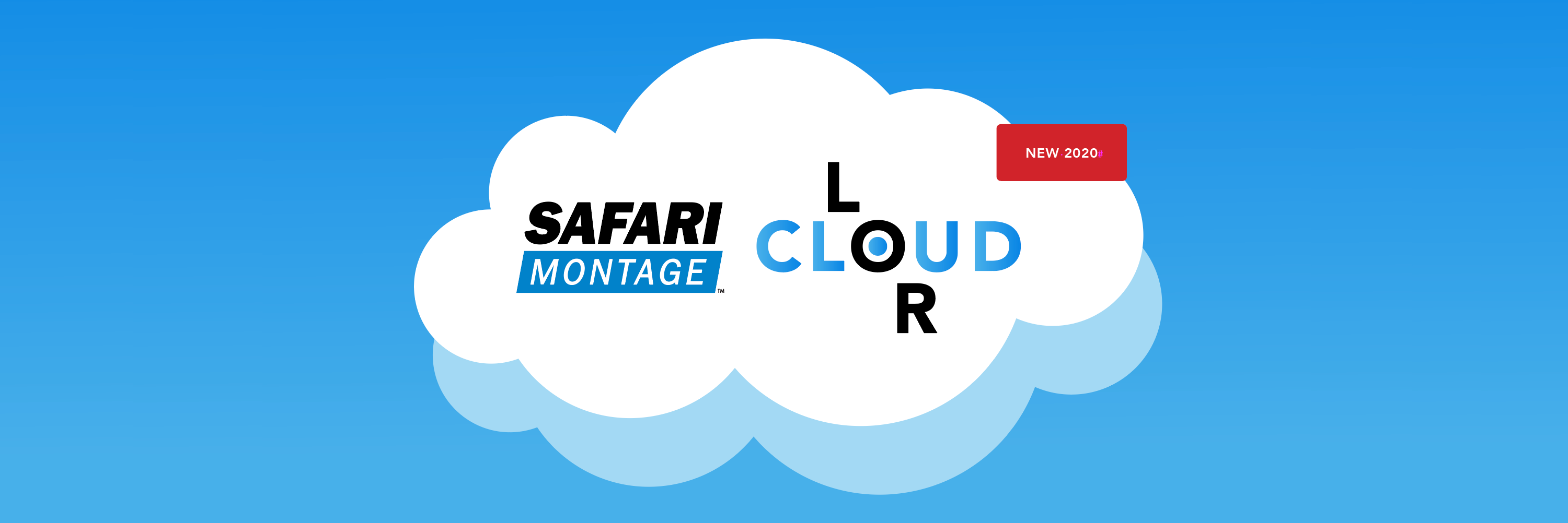 SAFARI Montage LOR Cloud